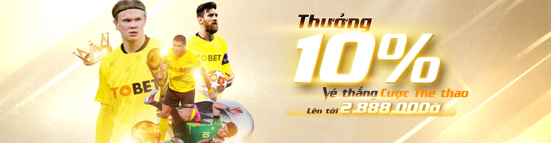 Banner thưởng 10% vé thắng cược thể thao lên đến 2.888.000 VNĐ